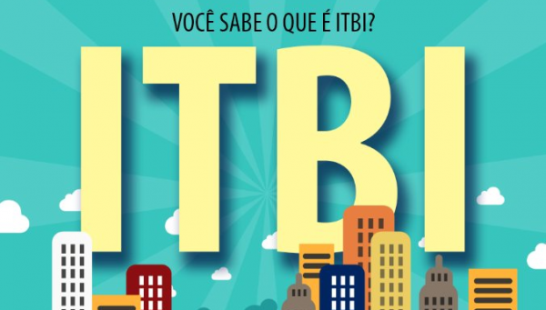 CONHECENDO O IMPOSTO SOBRE A TRANSMISSO DE BENS IMVEIS (ITBI)